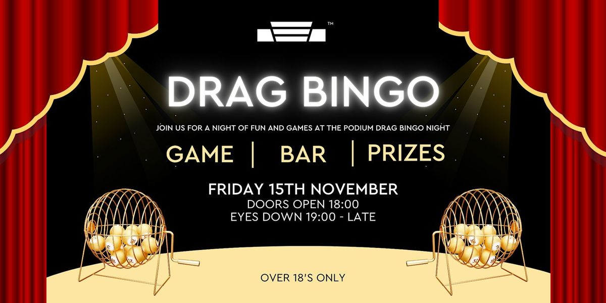 Drag Bingo at Podium Place