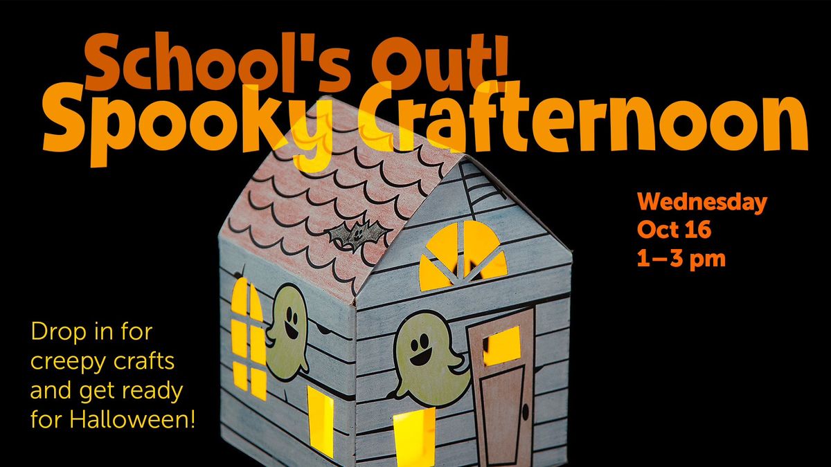 School's Out! Spooky Crafternoon