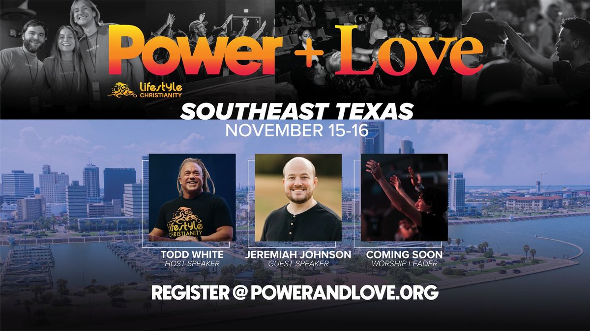 Power + Love Southeast Texas (Corpus Christi) | November 15-16