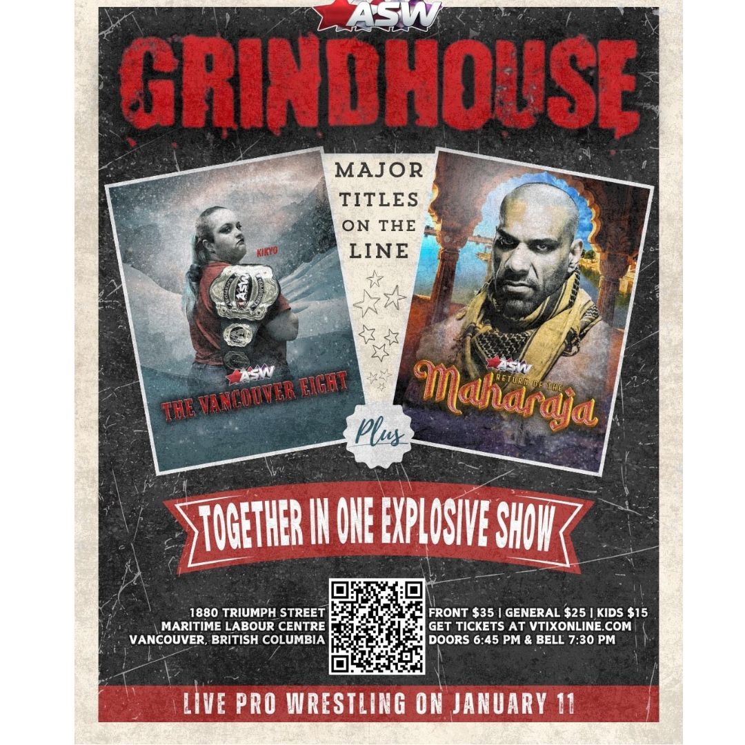 ASW Grindhouse - The Return of the Maharaja and the Vancouver Eight