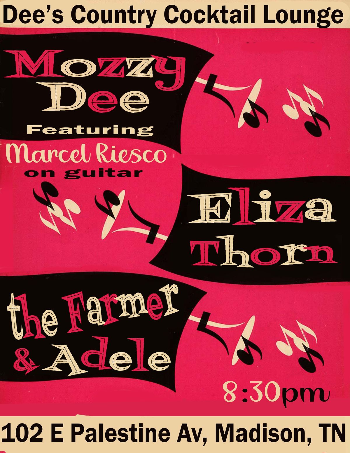 Mozzy Dee, Eliza Thorn, and The Farmer & Adele at Dee's Lounge!