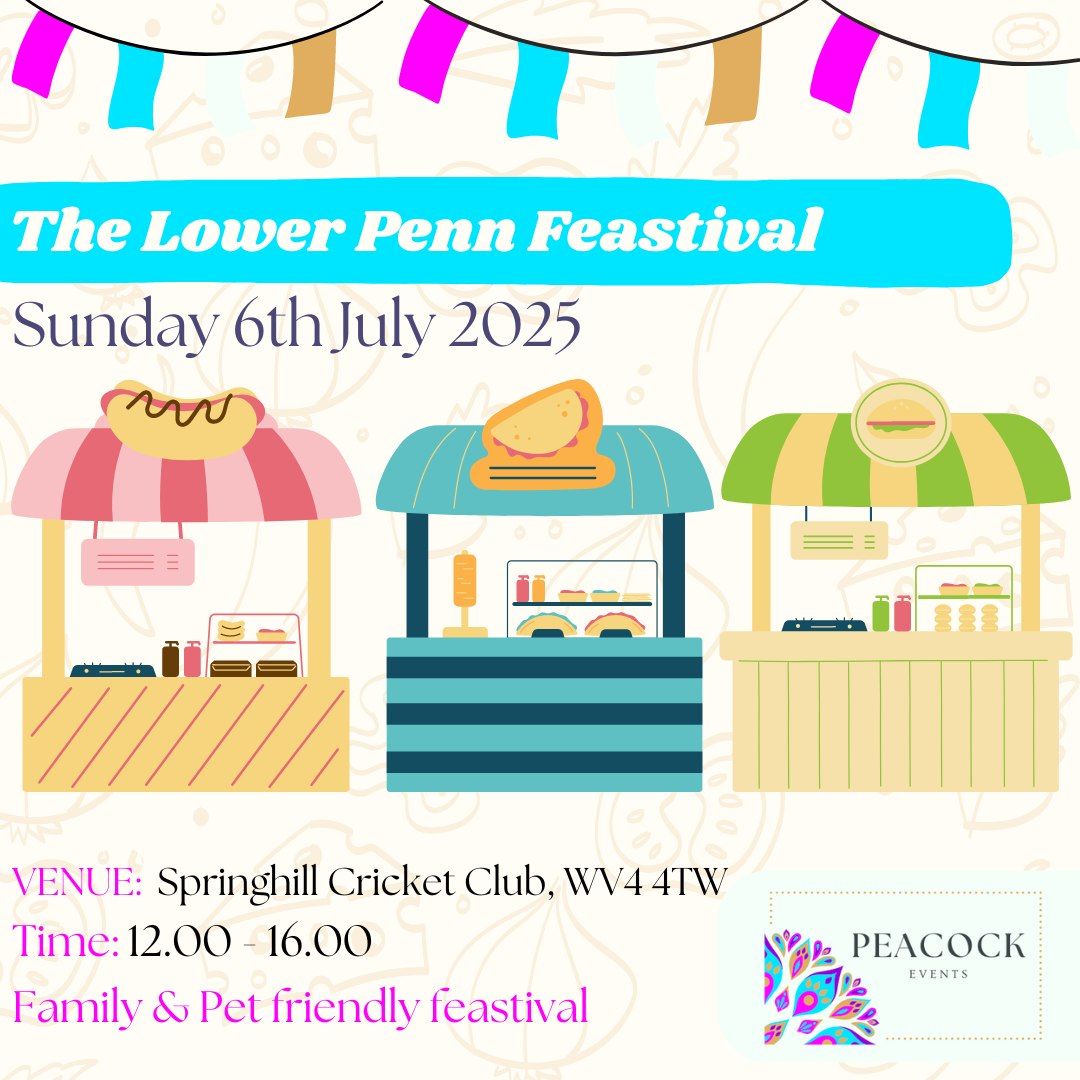 The Lower Penn Feastival 2025 | Sunday 6th July 2025 | 12.00 - 16.00