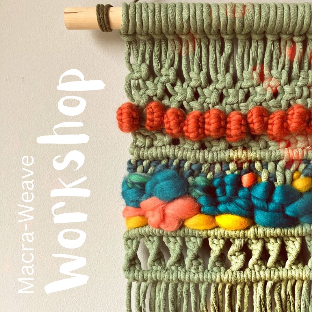 Macra-Weave Workshop