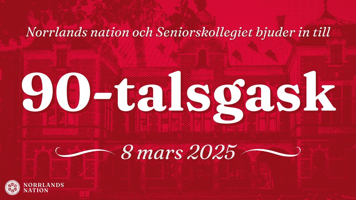 90-talsgask p\u00e5 Norrlands nation