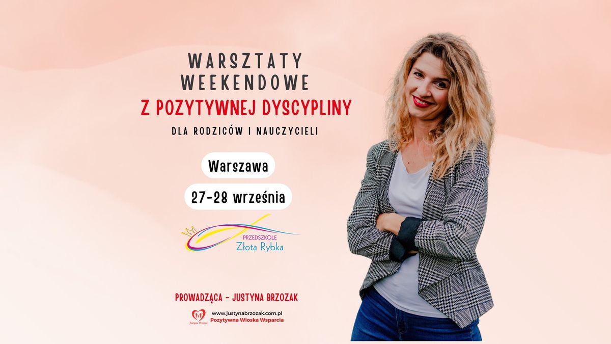 Pozytywna Dyscyplina - weekendowe warsztaty dla rodzic\u00f3w i nauczycieli