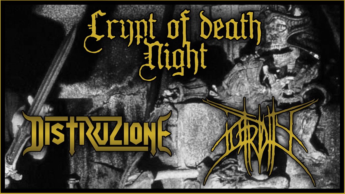 "CRYPT OF DEATH NIGHT" DISTRUZIONE + PUTRIDITY