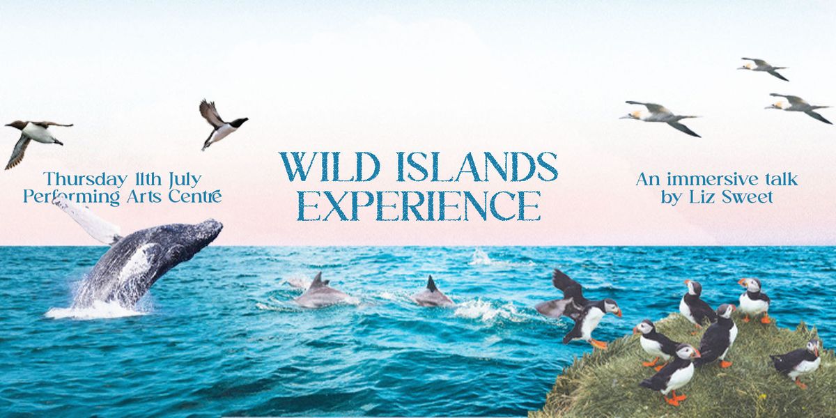 A Wild Islands Experience 