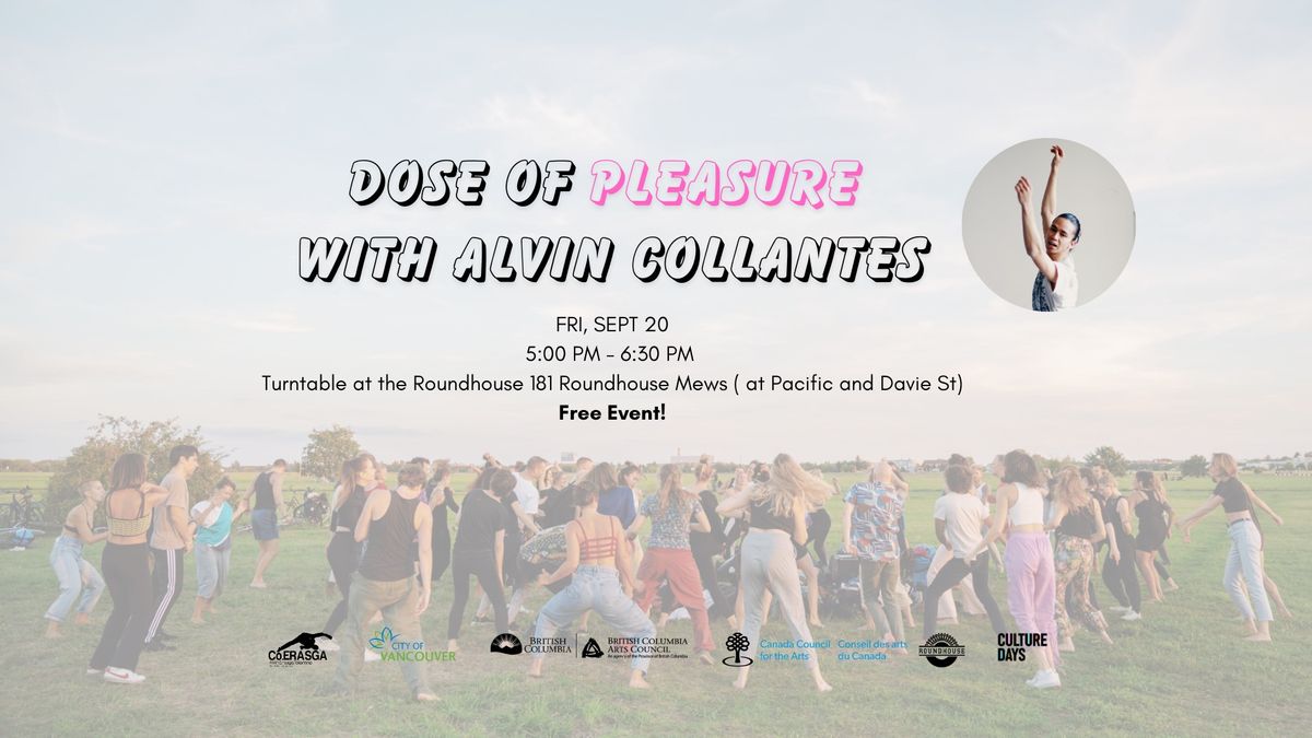 Dose of Pleasure | BC Culture Days