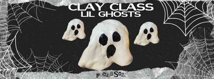 Clay Class - Lil Ghosts