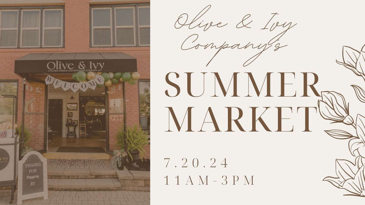 Olive & Ivy Company\u2019s Summer Market