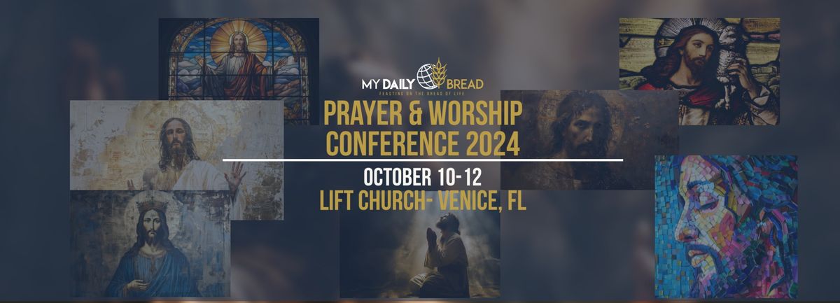 2024 PRAYER & WORSHIP CONFERENCE