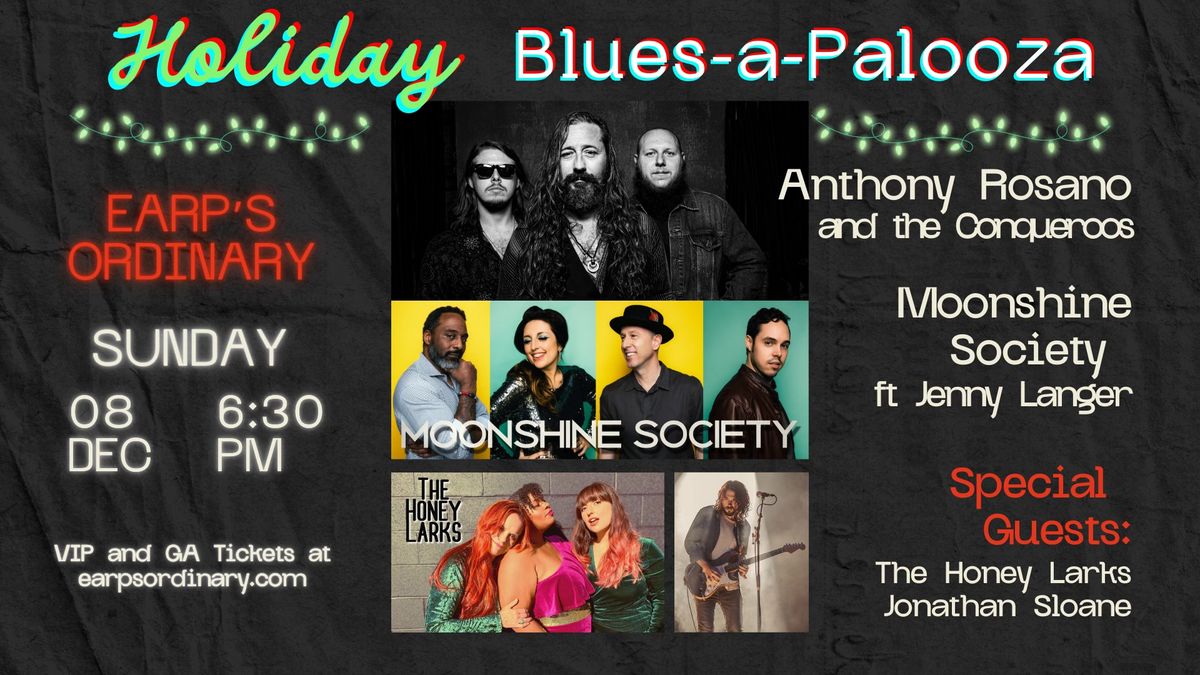 Holiday Blues-A-Palooza IV (Anthony Rosano and The Conqueroos, Moonshine Society, and more!)