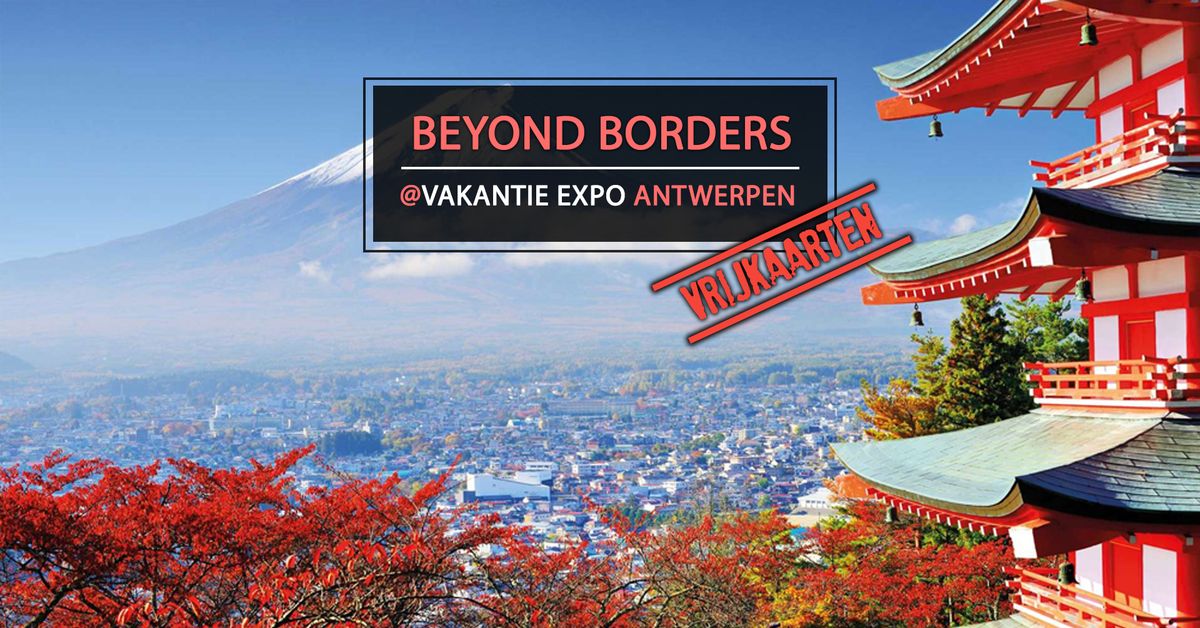 BEYOND BORDERS @ Vakantie Expo (Antwerpen)