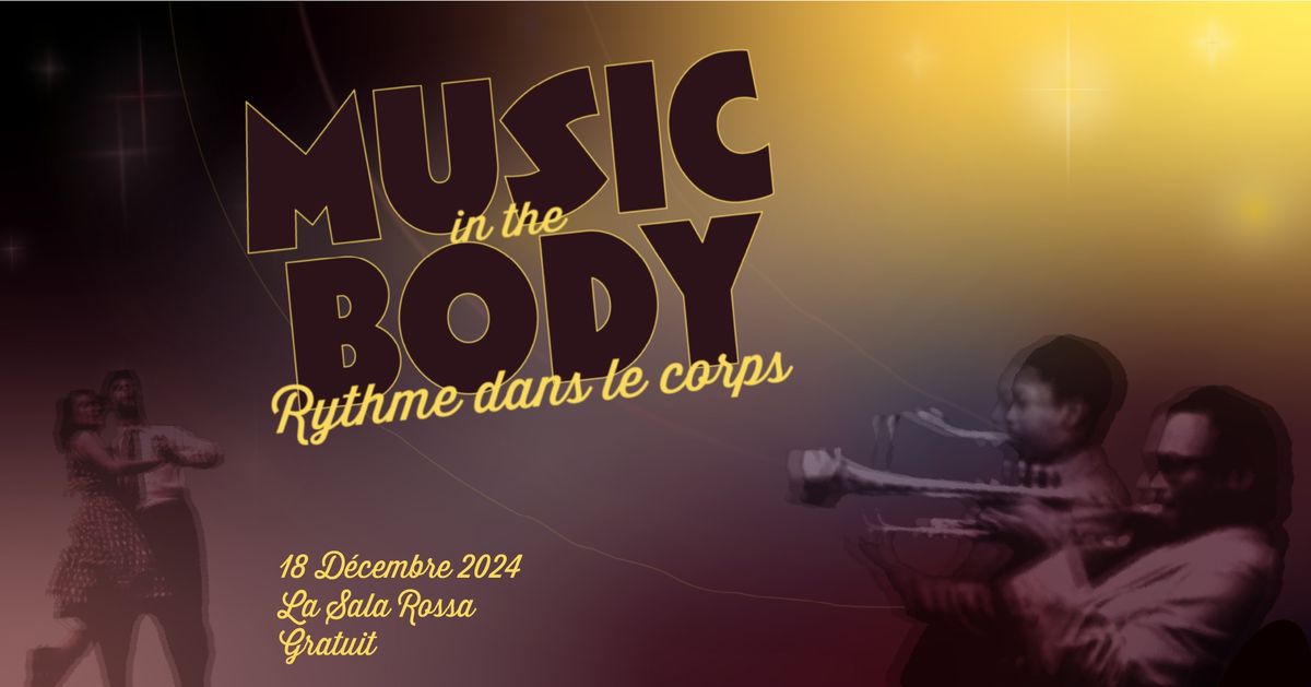 Music in the body \/ Rythme dans le corps