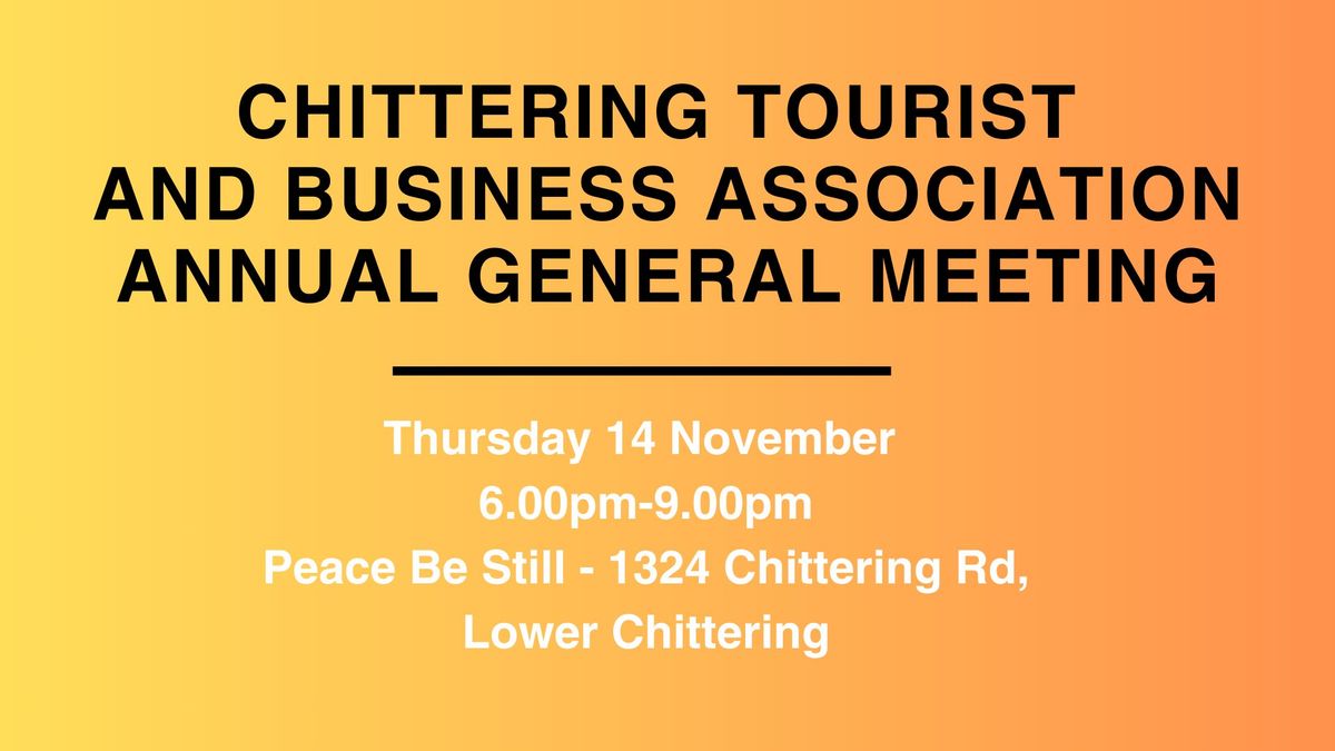 Chittering Tourist and Business Association Annual General Meeting (AGM)