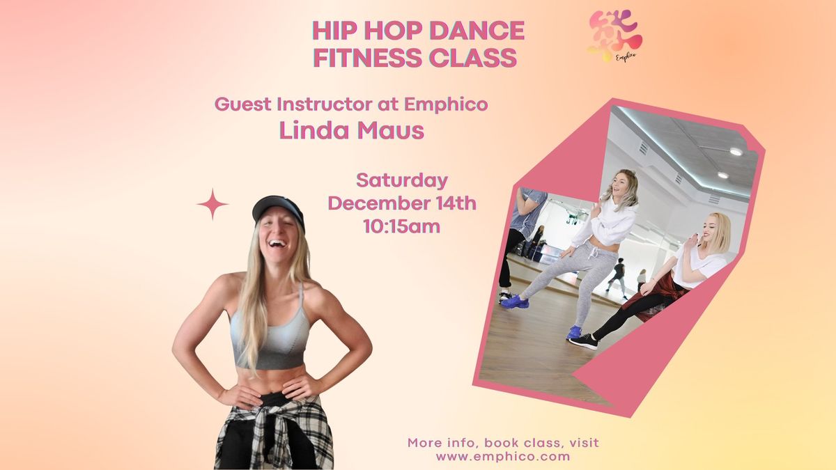 Hip Hop Dance Fitness Class with Guest instructor Linda!