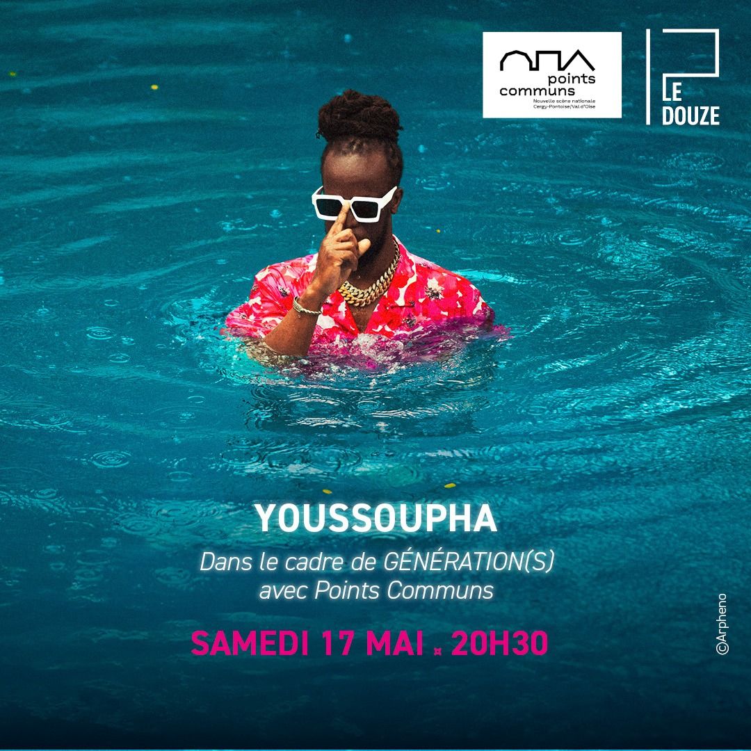 CONCERT : YOUSSOUPHA + 1\u00e8re partie