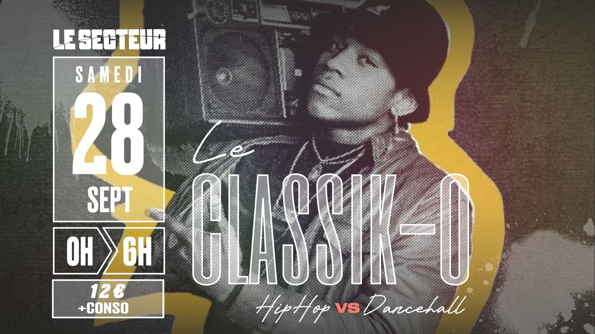 LE CLASSIK-O \u2605 HIPHOP VS DANCEHALL