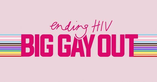 Ending HIV Big Gay Out 2022