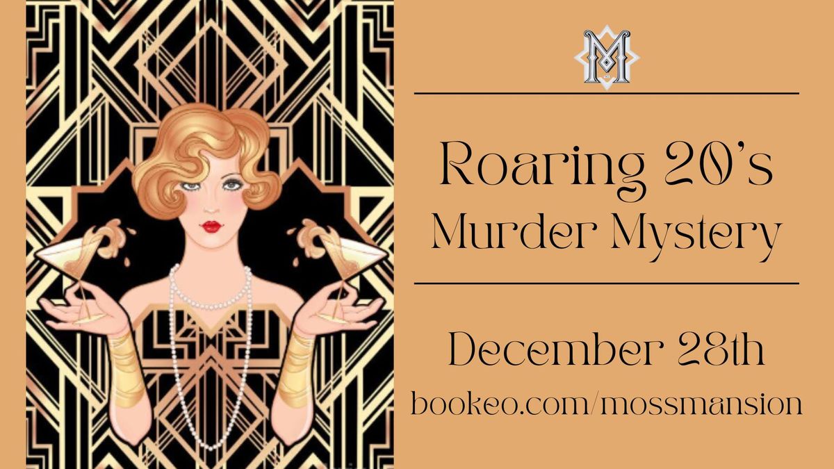 Roaring 20's Murder Mystery