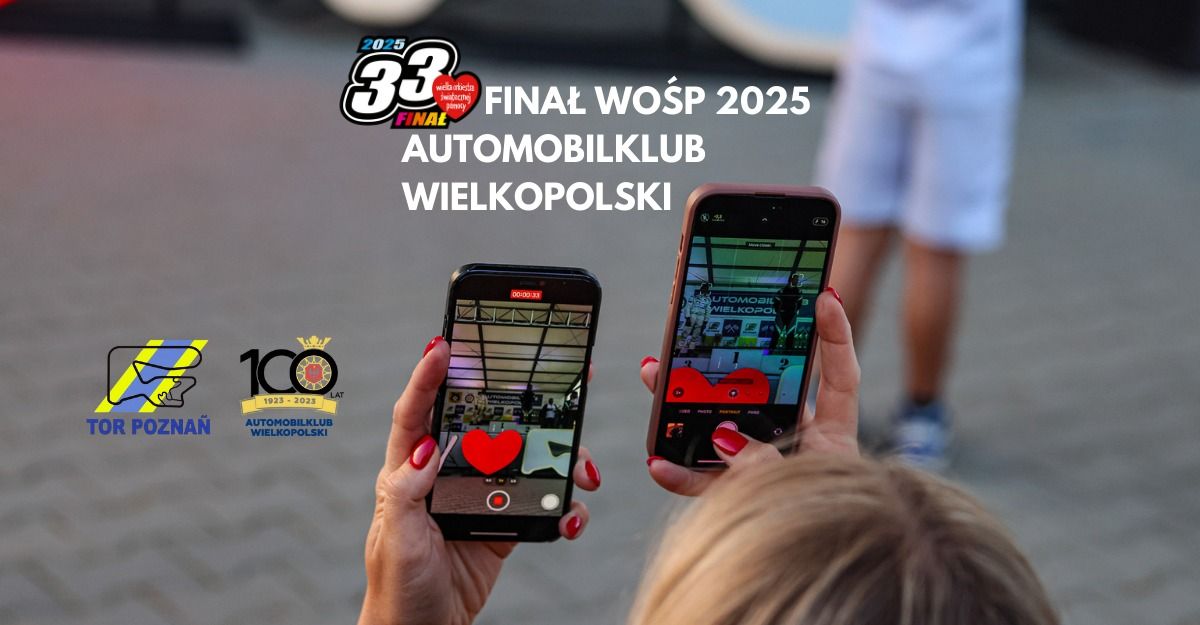 33 Fina\u0142 WO\u015aP Automobilklub Wielkopolski