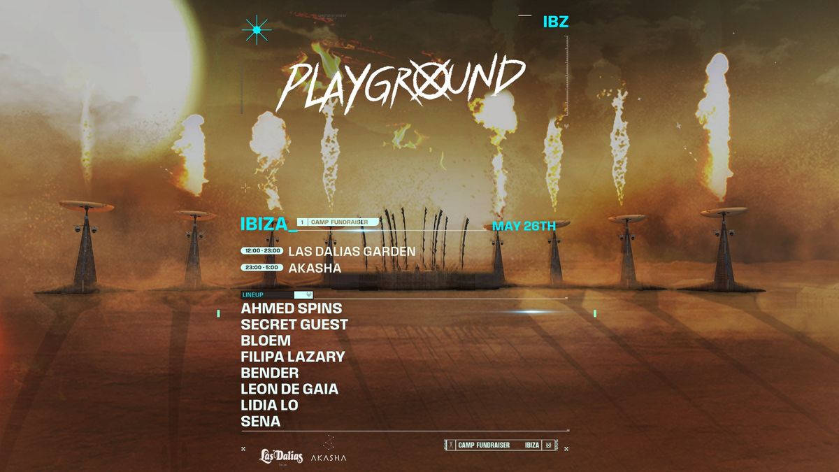 Playground Foundation \/ Burning Man Camp Fundraising Ibiza (Las Dalias & Akasha)