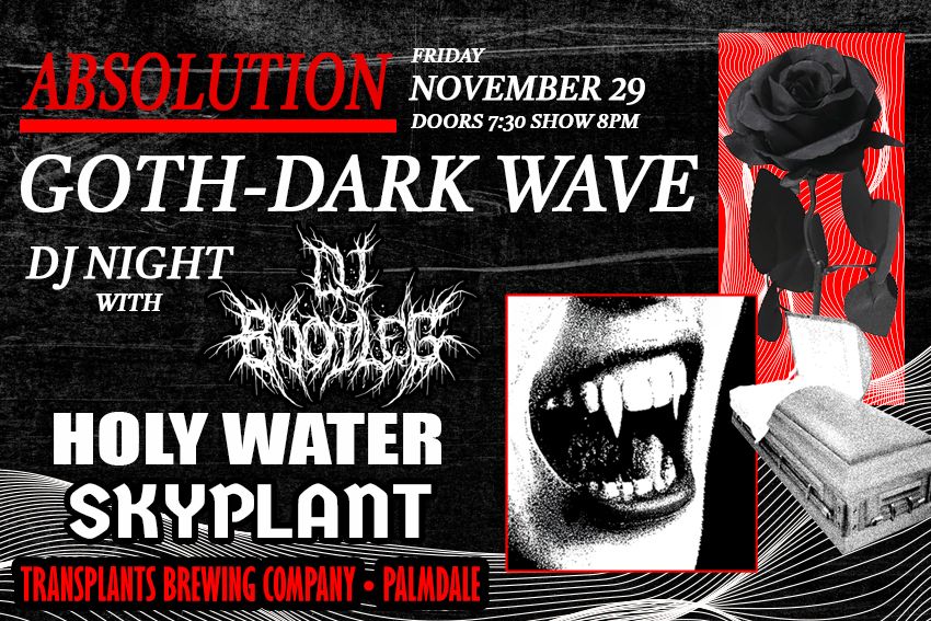 Goth-Dark Wave Night with DJ Bootleg, Holy Water & Skyplant