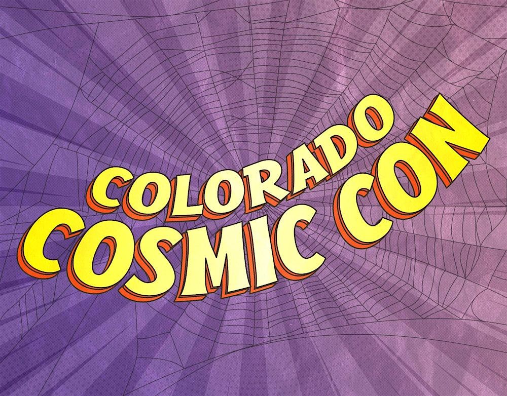 Colorado Cosmic Con 2025