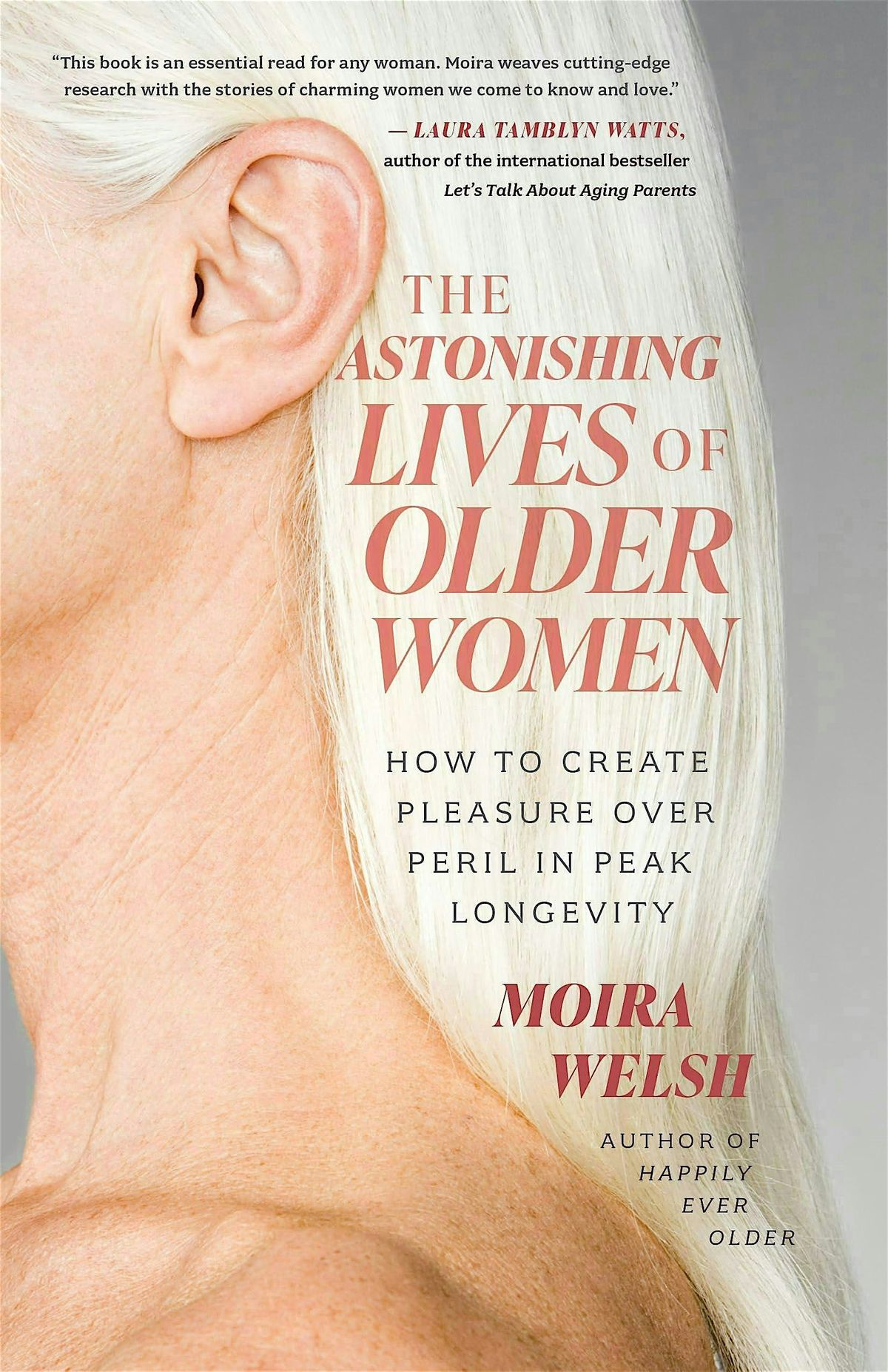 The Astonishing Lives of Older Women book launch