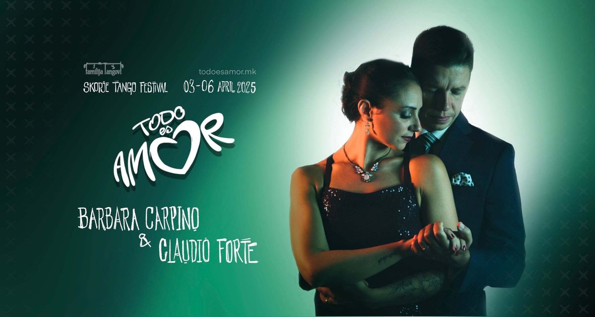 Todo es Amor - Skopje Tango Festival vol.3