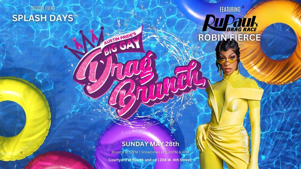AUSTIN PRIDE'S Big Gay Splash Days Drag Brunch