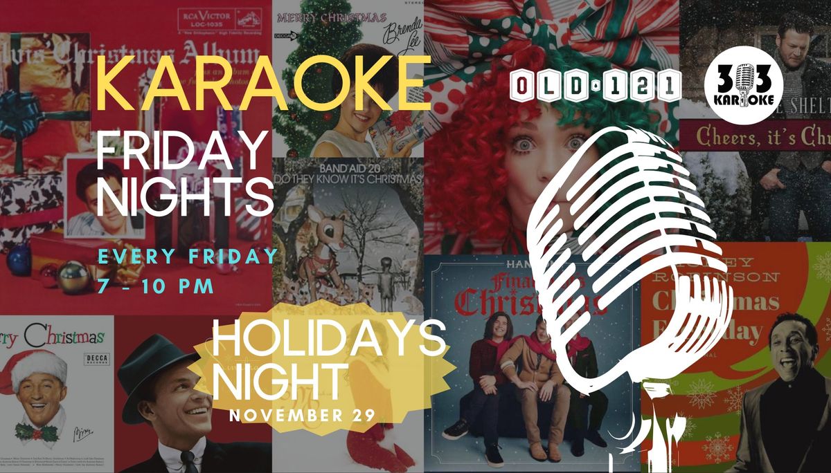 Karaoke Fridays - Holidays Night