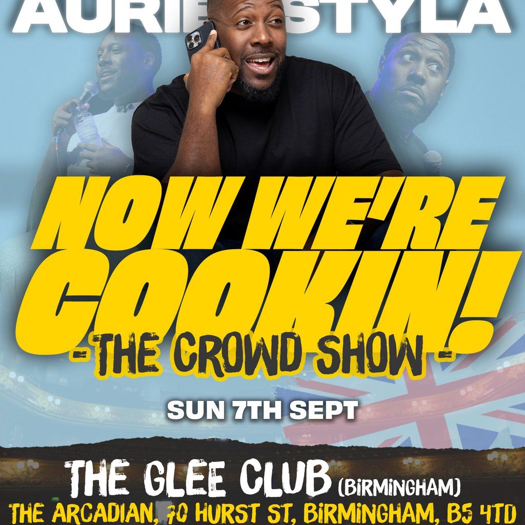 Aurie Styla: Now We're Cookin! - The Crowd Show - LATE SHOW (16+