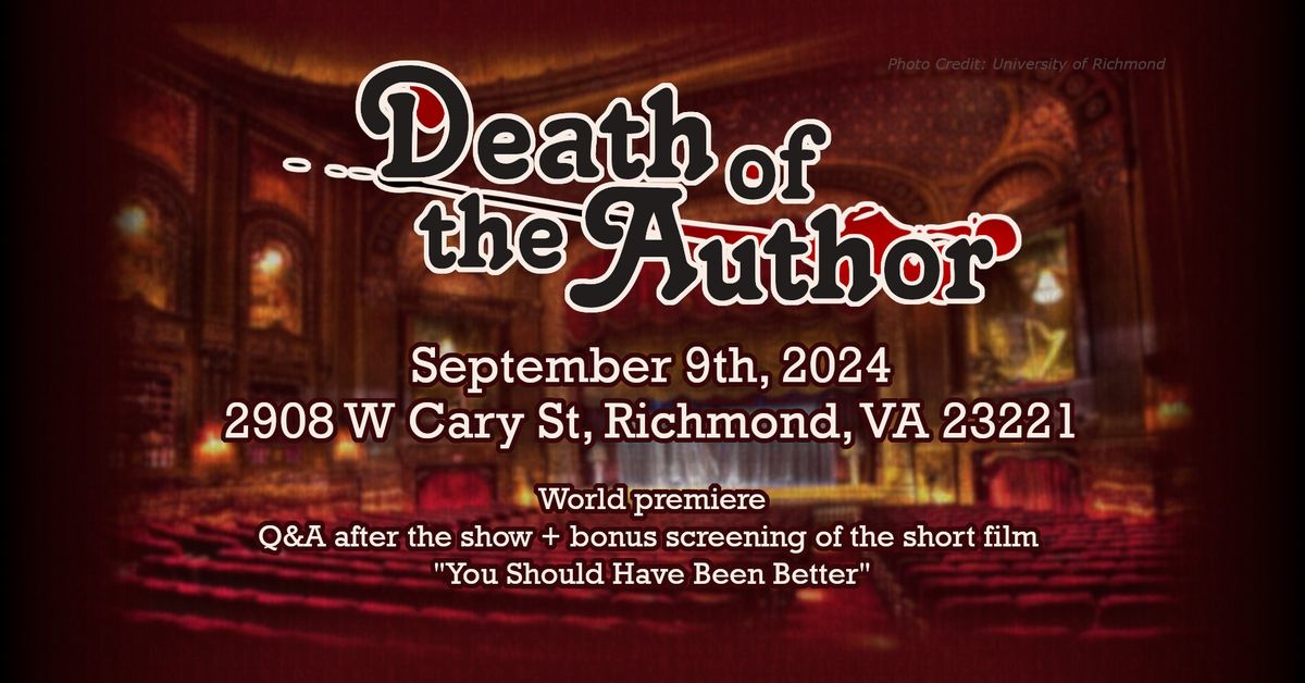 Death of the Author - Live Premiere at the Byrd Theatre