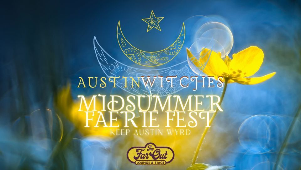Austin Witches Midsummer Faerie Fest