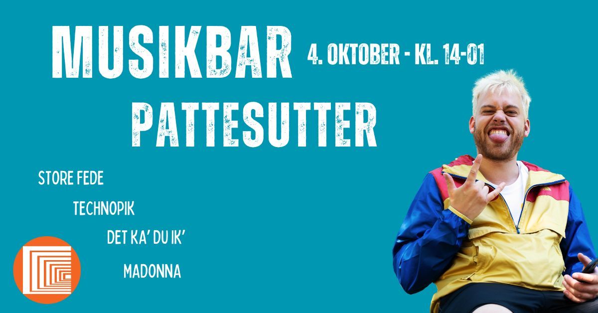 Nedenunder \/\/ MUSIKBAR X PATTESUTTER