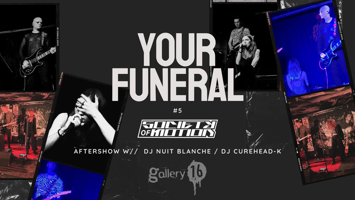 YOUR FUNERAL #5