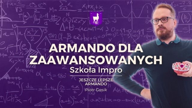 Armando dla zaawansowanych \u2014 Piotr Gasik