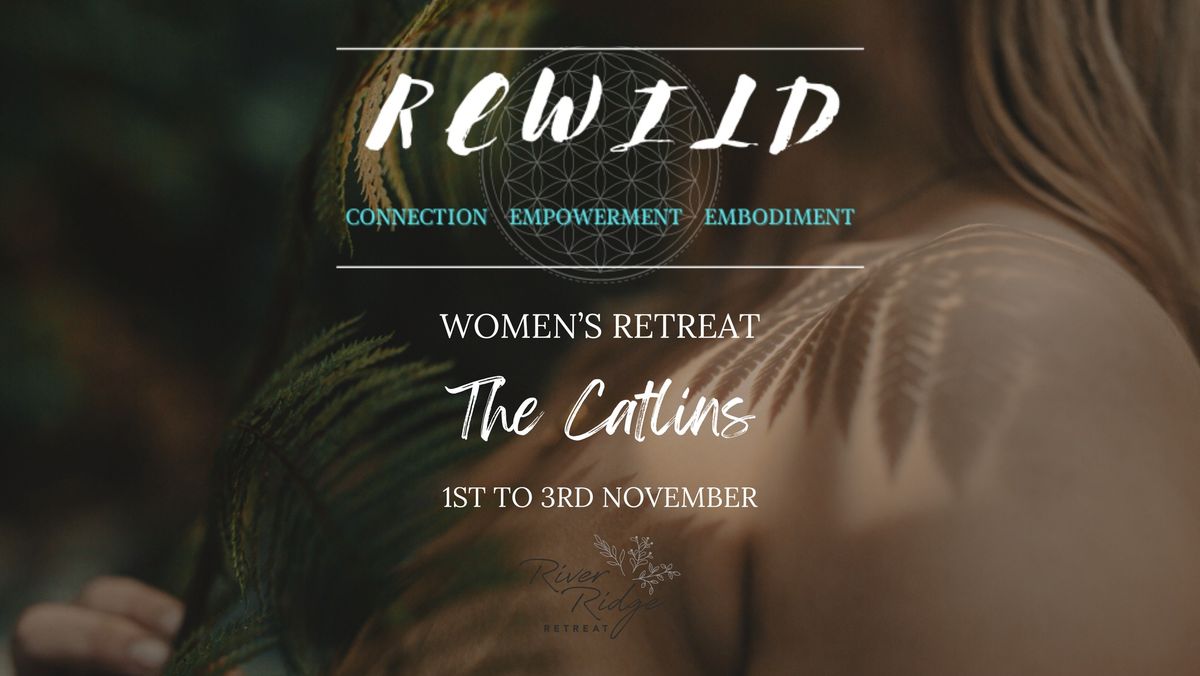 Rewild Women's Retreat: The Catlins (November 1st to 3rd)