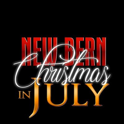 NEW BERN CHRISTMAS IN JULY