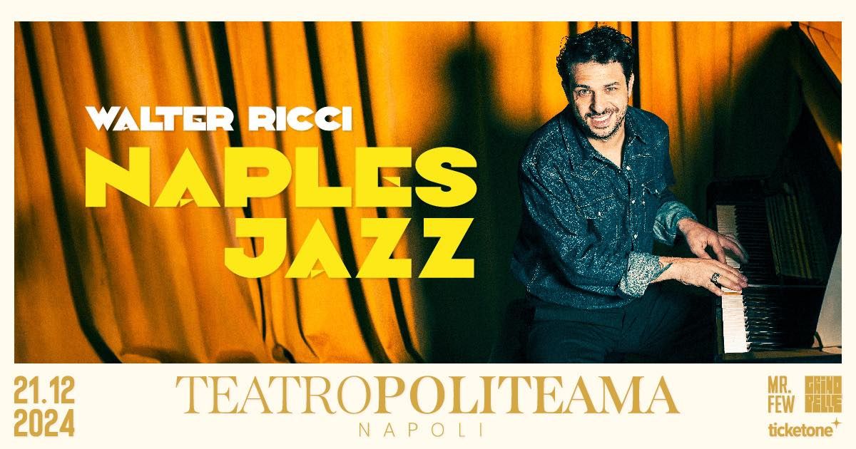 Walter Ricci "Naples Jazz" in concerto a Milano