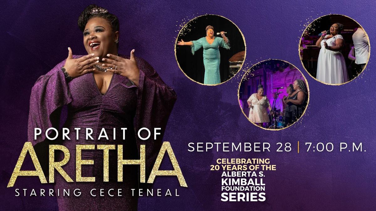 Portrait of Aretha- CeCe Teneal celebrates The Queen of Soul