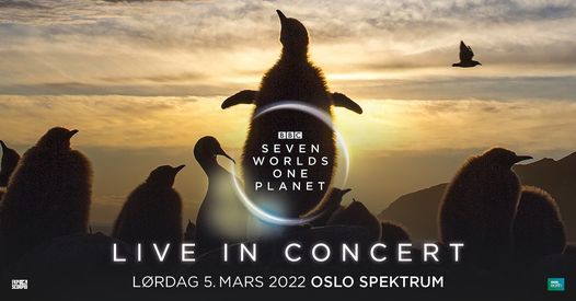 Seven Worlds One Planet \u2013 Live in Concert \/ Oslo Spektrum