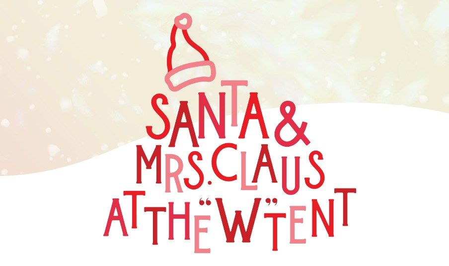 Santa & Mrs. Claus at the "W" Tent