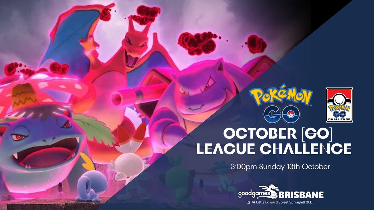 Pok\u00e9mon GO [October] League Challenge!