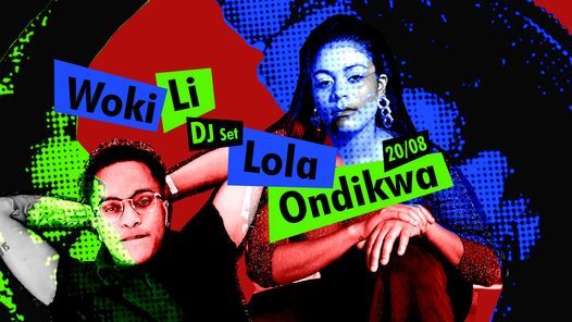 Lola Ondikwa & Woki Li Dj Set
