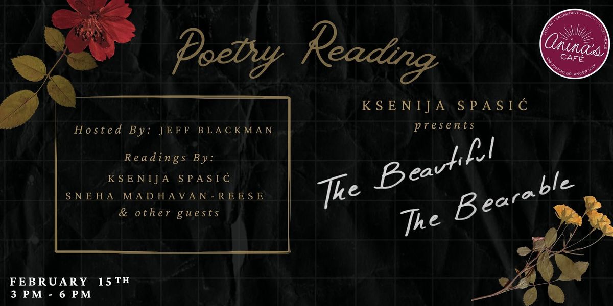 Poetry Reading | Ksenija Spasi\u0107 launches "The Beautiful the Bearable"