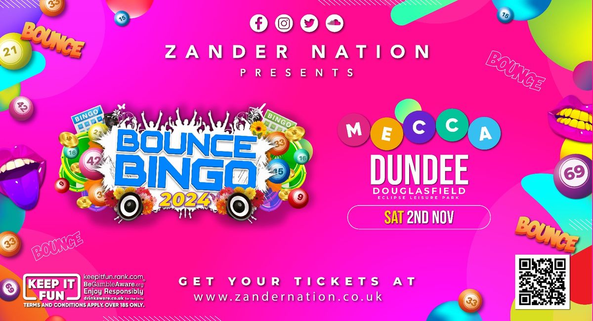 Bounce Bingo @Mecca Bingo DUNDEE