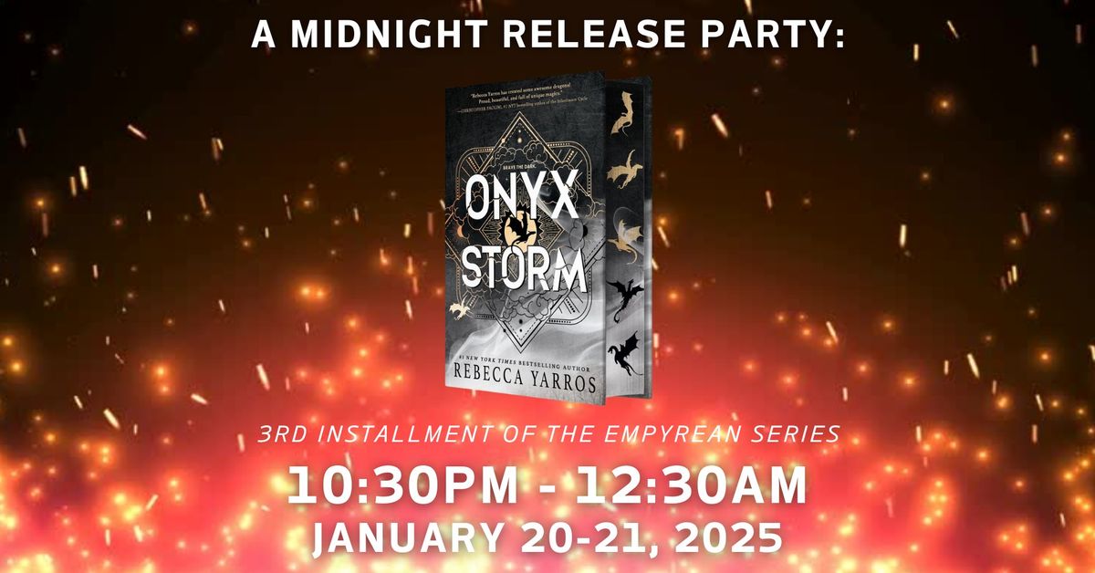 Midnight Release Party: ONYX STORM by Rebecca Yarros