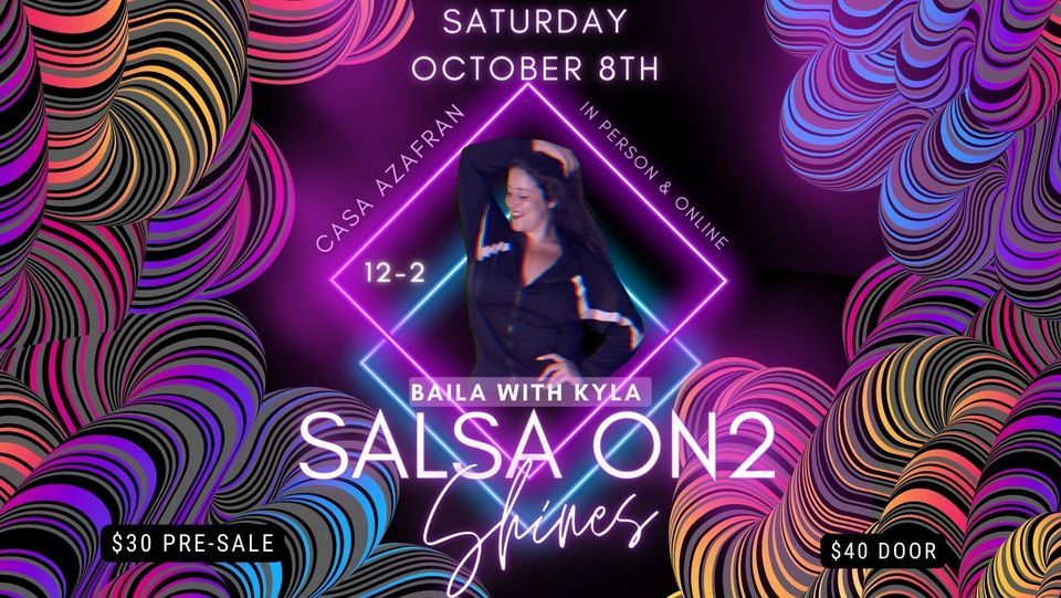 Salsa on2 Shines Workshop!
